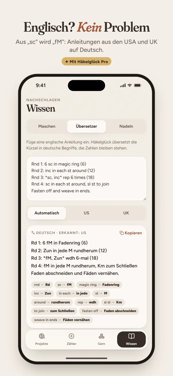 Englisch? Kein Problem: Aus „sc“ wird „fM“, Anleitungen aus den USA und UK auf Deutsch. Mit Häkelglück Pro.